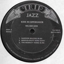 Charger l'image dans la galerie, Roland Kirk : Kirk In Copenhagen 1963 (LP, Album, RE)