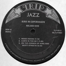 Charger l'image dans la galerie, Roland Kirk : Kirk In Copenhagen 1963 (LP, Album, RE)