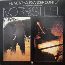 Load image into Gallery viewer, The Monty Alexander Quintet : Ivory & Steel (LP, Album)