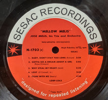 Load image into Gallery viewer, José Melis And His Orchestra : Mellow Melis (LP, Mono)