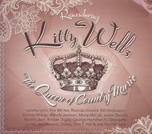 Laden Sie das Bild in den Galerie-Viewer, Various : Remembering Kitty Wells (CD)