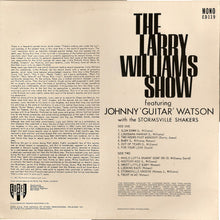 Charger l'image dans la galerie, The Larry Williams Show Featuring Johnny 'Guitar' Watson* With The Stormsville Shakers : The Larry Williams Show Featuring Johnny 'Guitar' Watson With The Stormsville Shakers (LP, Album, Mono, RE)