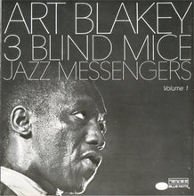 Load image into Gallery viewer, Art Blakey & The Jazz Messengers : 3 Blind Mice Volume 1 (CD, Album, RE)