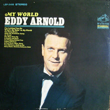 Load image into Gallery viewer, Eddy Arnold : My World (LP, Album, Ro)