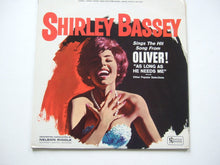 Load image into Gallery viewer, Shirley Bassey : Shirley Bassey Sings The Hit Song From Oliver! "As Long As He Needs Me" Plus Other Popular Selections (LP, Album)