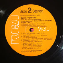 Load image into Gallery viewer, Gwen Verdon, Stephen Douglass, Ray Walston : Damn Yankees (An Original Cast Recording) (LP, Album, RE, Ind)