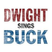 Load image into Gallery viewer, Dwight Yoakam : Dwight Sings Buck (CD, Album)