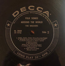 Load image into Gallery viewer, The Weavers : Folk Songs Around The World (LP, Mono)