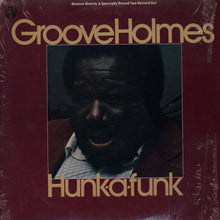 Charger l'image dans la galerie, Richard "Groove" Holmes : Hunk-A-Funk (2xLP, Album, Comp)