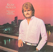 Laden Sie das Bild in den Galerie-Viewer, Ricky Skaggs : Don't Cheat In Our Hometown (LP, Album, Car)