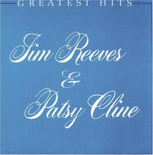 Load image into Gallery viewer, Jim Reeves & Patsy Cline : Greatest Hits (LP, Comp)