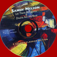 Load image into Gallery viewer, Sandy Nelson : Let There Be Drums & Drums Are My Beat (CD, Comp)
