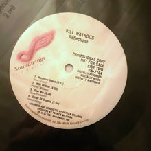 Charger l'image dans la galerie, Bill Watrous : Reflections (LP, Promo)