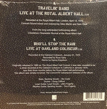 Load image into Gallery viewer, Creedence Clearwater Revival : Travelin' Band (Live At The Royal Albert Hall) (7", Ltd)