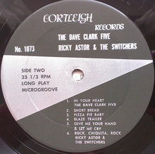 Load image into Gallery viewer, The Dave Clark Five / Ricky Astor & The Switchers : Chaquita / In Your Heart (LP)