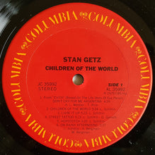 Load image into Gallery viewer, Stan Getz : Children Of The World (LP, Album)