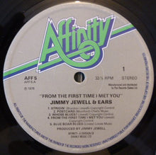 Load image into Gallery viewer, Jimmy Jewell & Ears : From The First Time I Met You (LP, Album)