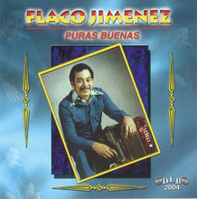 Laden Sie das Bild in den Galerie-Viewer, Flaco Jimenez : Puras Buenas (CD, Album, Ltd)