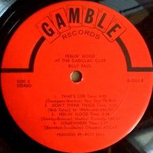 Load image into Gallery viewer, Billy Paul : Feelin' Good At The Cadillac Club (LP, Album)