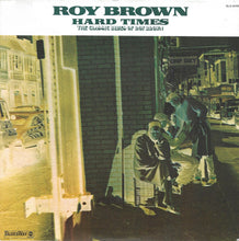 Load image into Gallery viewer, Roy Brown : Hard Times (LP, Album)