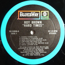 Load image into Gallery viewer, Roy Brown : Hard Times (LP, Album)