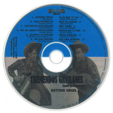 Load image into Gallery viewer, Los Tremendos Gavilanes : Destino Cruel (CD, Album, Ltd)