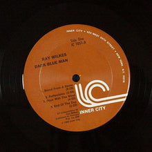 Charger l'image dans la galerie, Ray Wilkes (2) : Dark Blue Man (LP)