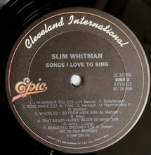 Load image into Gallery viewer, Slim Whitman : Songs I Love To Sing (LP, Album, Ter)
