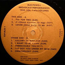Charger l'image dans la galerie, Bud Powell : Broadcast Performances 1953, Vol. 1 Of 6 Volumes (LP)