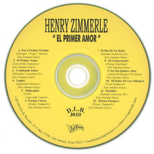 Charger l'image dans la galerie, Henry Zimmerle : El Primer Amor (CD, Album, Ltd)