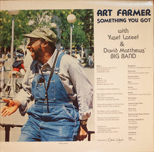 Load image into Gallery viewer, Art Farmer With Yusef Lateef & David Matthews' Big Band* : Something You Got (LP, Album)