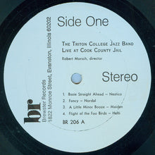 Load image into Gallery viewer, Triton College Jazz Band : Live At Cook County Jail (LP, Album)