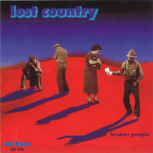 Load image into Gallery viewer, Lost Country : Broken People (CD, Album, Ltd)