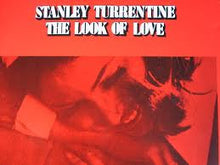 Load image into Gallery viewer, Stanley Turrentine : The Look Of Love (LP, Album, RE)