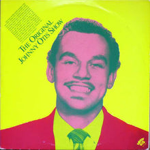 Load image into Gallery viewer, The Johnny Otis Show : The Original Johnny Otis Show (2xLP, Comp, Gat)