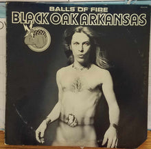 Load image into Gallery viewer, Black Oak Arkansas : Balls Of Fire (LP, Album, Glo)