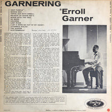 Laden Sie das Bild in den Galerie-Viewer, Erroll Garner : Garnering (LP, Album)