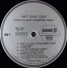 Load image into Gallery viewer, Nat King Cole : Love Is A Many Splendored Thing (LP, Comp)