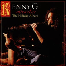 Load image into Gallery viewer, Kenny G (2) : Miracles - The Holiday Album (CD, Album)