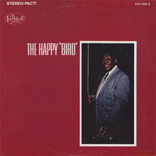 Laden Sie das Bild in den Galerie-Viewer, Charlie Parker : The Happy "Bird" (LP)