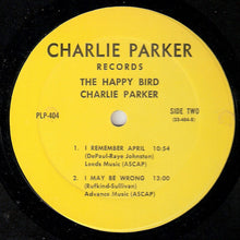 Laden Sie das Bild in den Galerie-Viewer, Charlie Parker : The Happy "Bird" (LP)