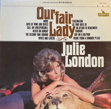 Load image into Gallery viewer, Julie London : Our Fair Lady (LP, Album, Mon)