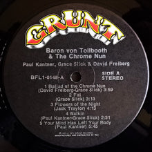 Laden Sie das Bild in den Galerie-Viewer, Paul Kantner, Grace Slick & David Freiberg : Baron Von Tollbooth & The Chrome Nun (LP, Album)