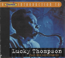 Charger l'image dans la galerie, Lucky Thompson : A Proper Introduction To Lucky Thompson (CD, Comp)
