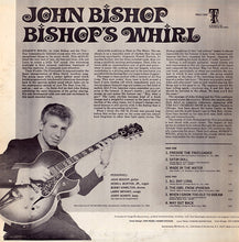 Load image into Gallery viewer, John Bishop (2) : Bishop's Whirl (LP, Album)
