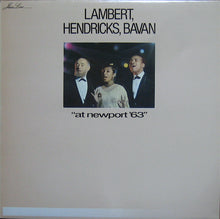 Load image into Gallery viewer, Lambert, Hendricks & Bavan : At Newport '63 (LP, Album, RE)