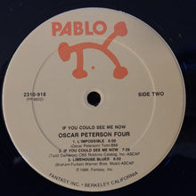 Load image into Gallery viewer, The Oscar Peterson Four* : If You Could See Me Now (LP, Album, Car)