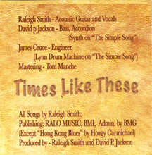 Load image into Gallery viewer, Raleigh Smith, David P. Jackson : Times Like These (CD, Ltd)