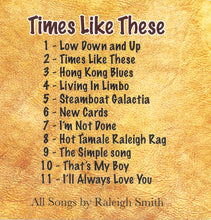 Load image into Gallery viewer, Raleigh Smith, David P. Jackson : Times Like These (CD, Ltd)