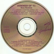 Load image into Gallery viewer, Stan Kenton And His Greatest Orchestra* Featuring: Art Pepper, Shelley Manne*, Milt Bernhart, Maynard Ferguson : Summer Of '51 (CD, Album)